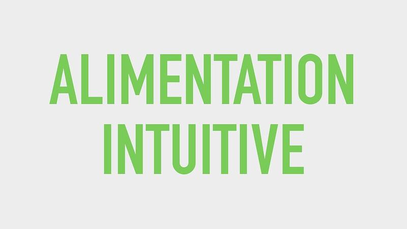 #15 L'alimentation intuitive